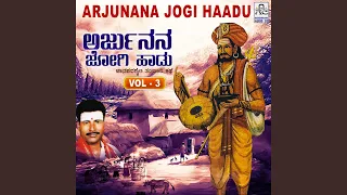 Arjunana Jogi Haadu, Pt. 3