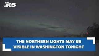 It may be possible to see the Northern Lights in Washington Monday night