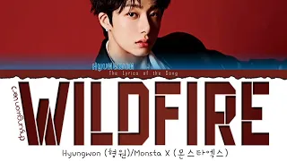 Hyungwon (형원) - WILDFIRE (Color Coded Lyrics Esp/Eng)