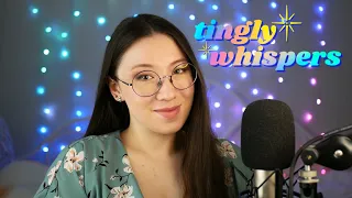 ASMR ✨ Tingly, Close Up Whisper Ramble ✨ Life Update • Story Time • Show & Tell