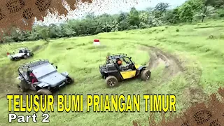 TELUSUR BUMI PRIANGAN TIMUR | JEJAK PETUALANG (05/05/24) Part 2