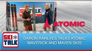2023 Atomic Maverick and Maven Review with Daron Rahlves From SkiTalk.com