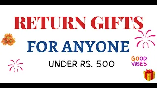 Return Gift for Anyone Under Rs.500 I Gift Ideas for Housewarming I Gift Ideas for any Occasions