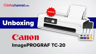 Unboxing de la impresora Canon imagePROGRAF TC-20
