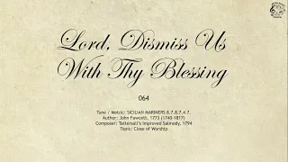 064 Lord, Dismiss Us With Thy Blessing || SDA Hymnal || The Hymns Channel