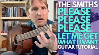 Please, Please, Please Let Me Get What I Want Guitar Tutorial by The Smiths