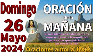 oración de la mañana del día Domingo 26 de Mayo de 2024 - Romanos 12:1