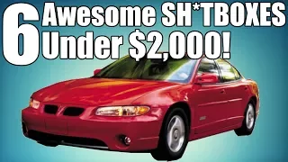 6 Awesome Cars Under $2,000!