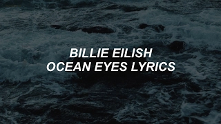 ocean eyes // billie eilish lyrics