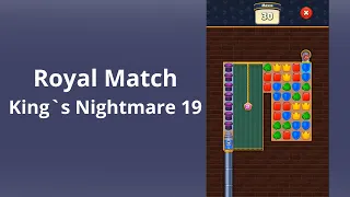 Royal Match King`s Nightmare 19