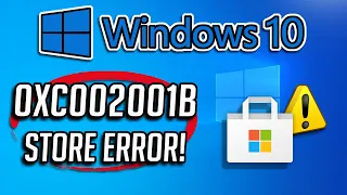 Fix Microsoft Store Error 0xC002001B in Windows 10