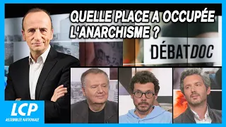 Quelle place a occupée l'anarchisme ? - Les débats de Débatdoc