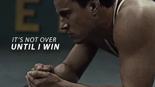 IT'S NOT OVER UNTIL I WIN - Best Motivational Video