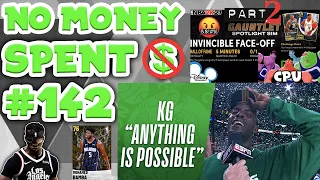 NO MONEY SPENT SERIES #142 - AS KG SAID, “ANYTHING IS POSSIBLE!" AT LEAST I HOPE SO… NBA 2K21 MyTEAM