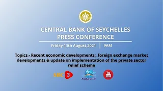 SBC | LIVE - PRESS CONFERENCE - CENTRAL BANK OF SEYCHELLES (CBS) - 13.08.2021