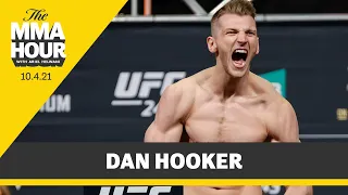 Dan Hooker: UFC Made Offer That Was 'Pretty Hard to Turn Down' | The MMA Hour