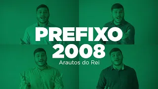 PREFIXO 2008 - Arautos do Rei (Alexon Demétrio Cover)