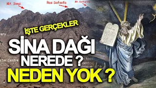 SİNA DAĞI NEREDE ? BİLDİKLERİNİZİ UNUTUN İŞTE GERÇEKLER