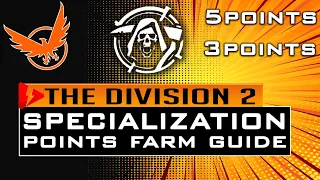 Divison 2 HOW TO FARM SPECIALIZATION POINTS to LEVEL UP SPECIALIST TREE