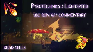 LIGHTSPEED is CHAOTIC | Dead Cells 5BC Commentary (Clipped)