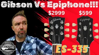 Gibson ES-335 Vs. Epiphone ES-335!  Is the Gibson worth the extra $$$?