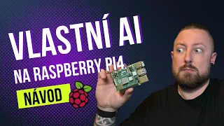 Vlastní AI na Raspberry Pi - návod