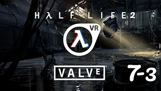 Прохождение игры Half-Life 2 VR-MOD, глава 7 часть 3 : «Шоссе 17» (HighWay 17)