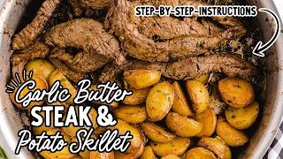 Garlic Butter Steak and Potato Skillet