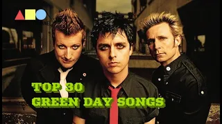TOP 30 GREEN DAY SONGS