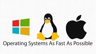 Operating Systems Explained - As Fast As Possible