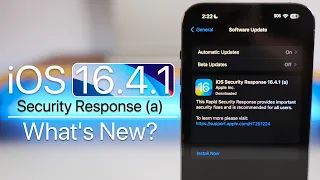 iOS Security Response 16.4.1 (a) is Out! - What's New?