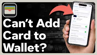 How To Fix Can't Add Card To Apple Wallet