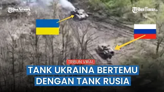 Pertempuran Tank Rusia Vs Ukraina, Tank Ukraina Tak Berdaya Lawan Tank Rusia