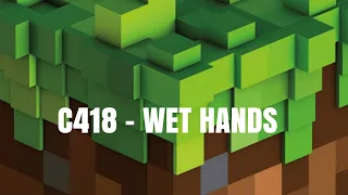 C418 - Wet Hands slowed with rain | 1hour