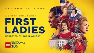 Promo: CNN Original Series "First Ladies"