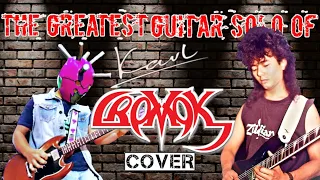 THE GREATEST GUITAR SOLO OF KARL CROMOK COVER ( LIVE )