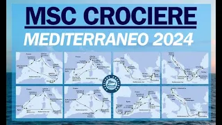 MSC Crociere 2024 - Itinerari Mediterraneo Stagione 2024