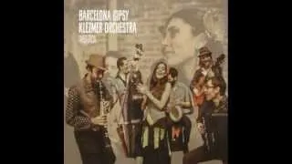Barcelona Gypsy Klezmer Orchestra - Ederlezi (Studio)