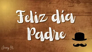 Feliz día Padre, Lyric (Jessi Uribe) - Jessy N Cover