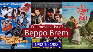 Beppo Brem Full Movies List | All Movies of Beppo Brem