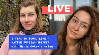 RUSSIAN PRONUNCIATION TIPS: how to sound like a native speaker. Russian conversation with Maria РКИ