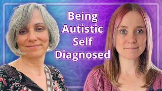 Being Autistic Self Diagnosed