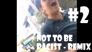 Not to be racist or anything (vine) - IN SONGS #2