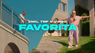 Emil TRF, V:RGO - Favorita (Official Video)