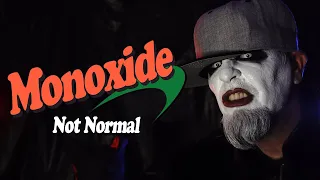 Monoxide "Not Normal" (Official Music Video)