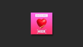 Years & Years - Desire (Hier Remix)