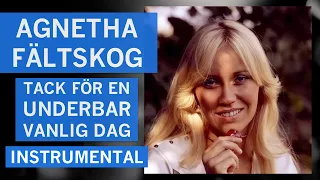 Agnetha Fältskog (ABBA) - Tack För En Underbar Vanlig Dag (Instrumental)