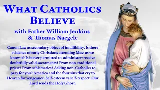 Canon Law & infallibility • Early Christians & the Mass? • Receiving doubtfully valid sacraments