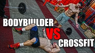 BODYBUILDER VS CROSSFIT