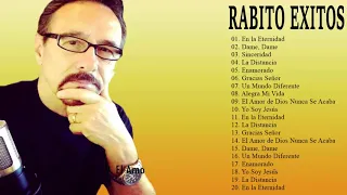 Rabito Mix Nuevo 2018 - Rabito Sus Mejor Exitos - Mix De Exitos De Rabito